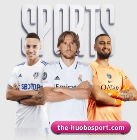 火博体育的故事 - 体育资讯内容服务(huobosports)